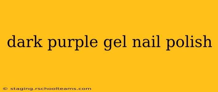 dark purple gel nail polish