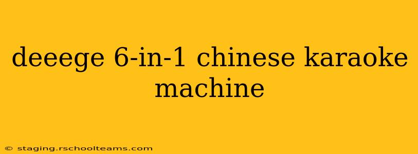 deeege 6-in-1 chinese karaoke machine