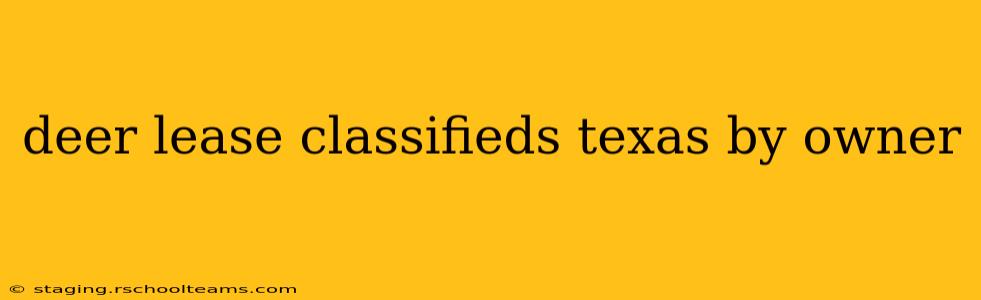 deer lease classifieds texas by owner
