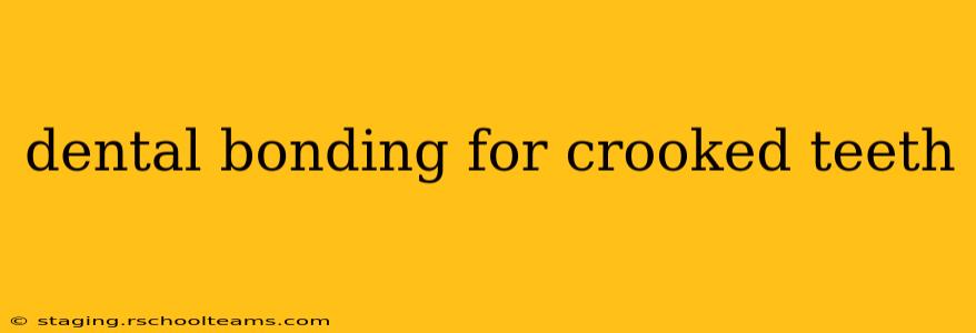 dental bonding for crooked teeth