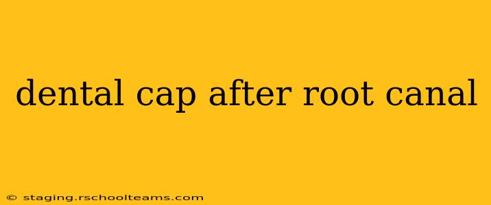 dental cap after root canal