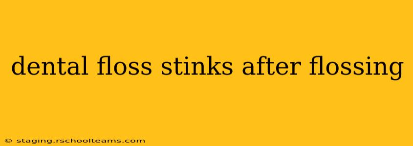 dental floss stinks after flossing