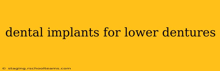 dental implants for lower dentures