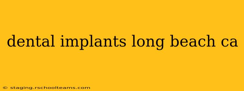 dental implants long beach ca