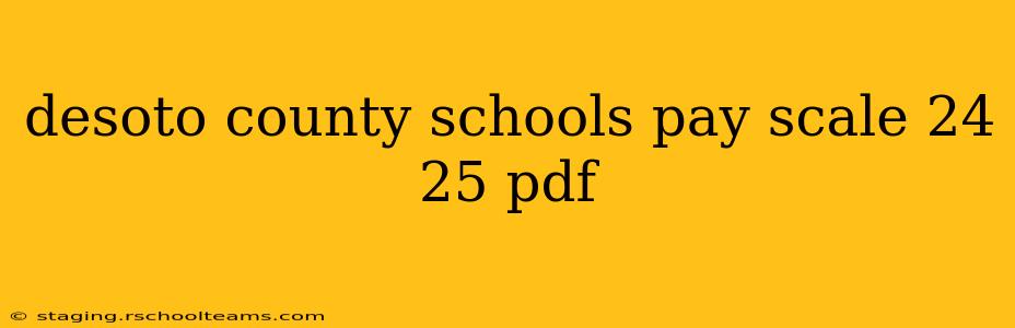 desoto county schools pay scale 24 25 pdf