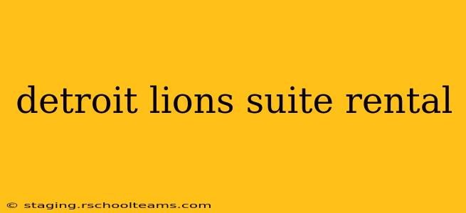 detroit lions suite rental