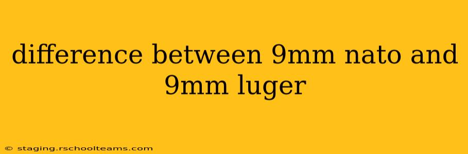 difference between 9mm nato and 9mm luger