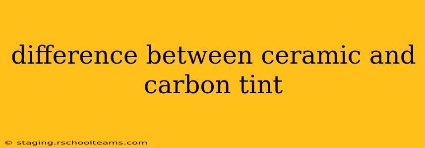 difference between ceramic and carbon tint