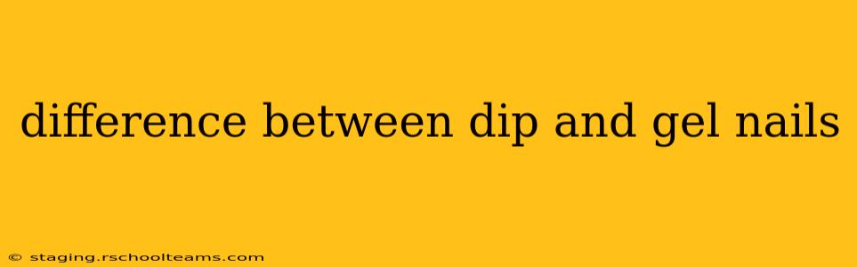 difference between dip and gel nails