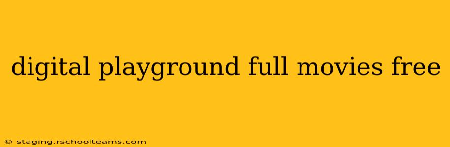 digital playground full movies free