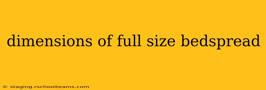 dimensions of full size bedspread