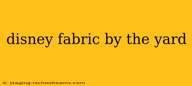 disney fabric by the yard