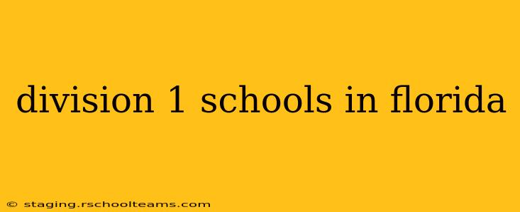division 1 schools in florida
