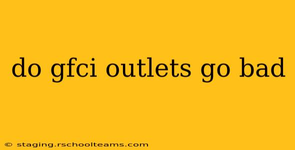 do gfci outlets go bad