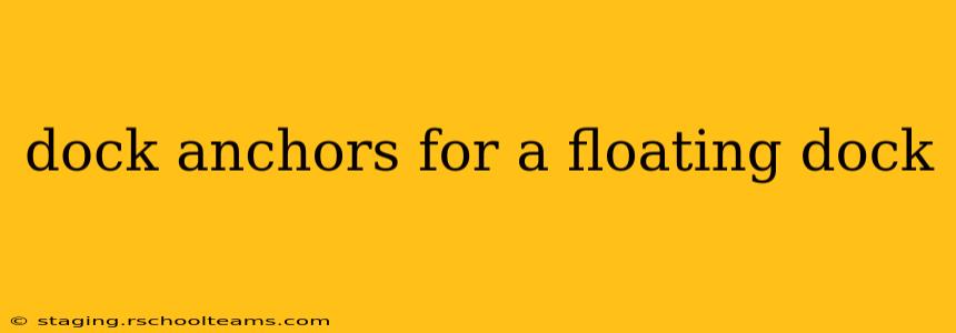 dock anchors for a floating dock