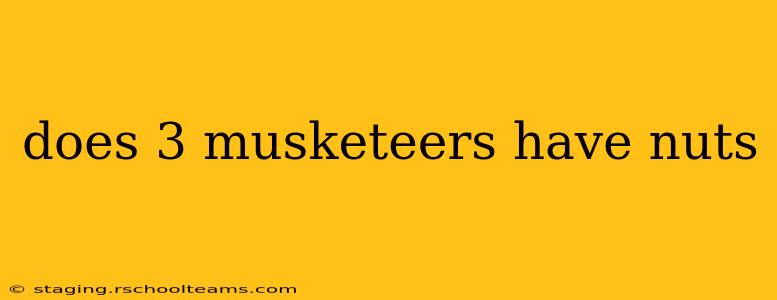does 3 musketeers have nuts