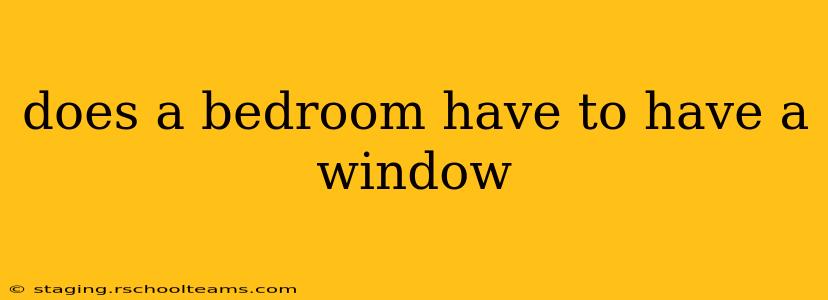 does a bedroom have to have a window