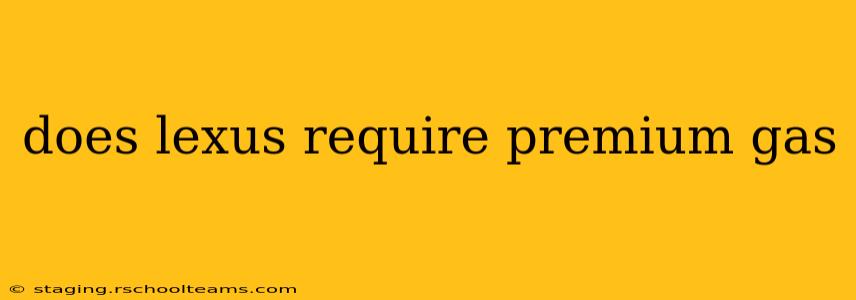 does lexus require premium gas