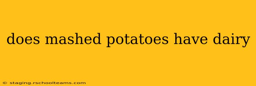 does mashed potatoes have dairy
