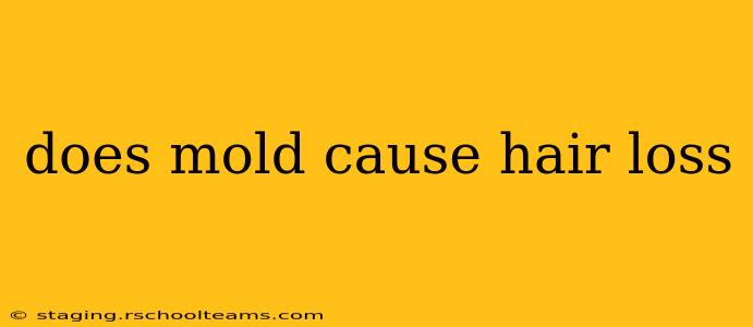 does mold cause hair loss