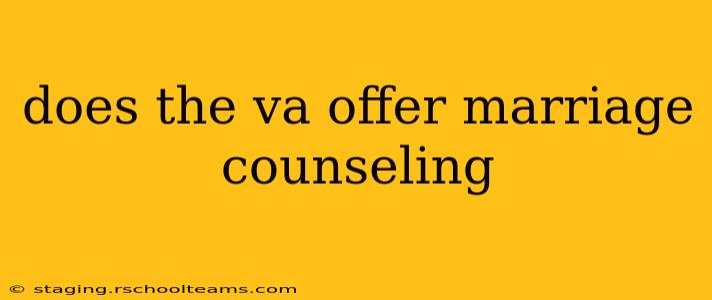 does the va offer marriage counseling