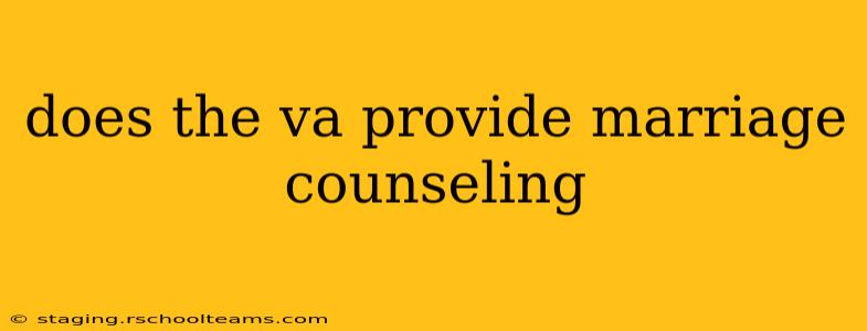does the va provide marriage counseling