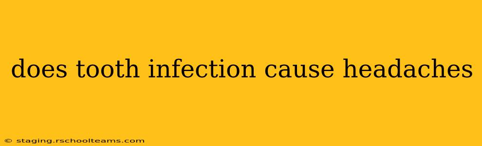 does tooth infection cause headaches