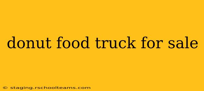 donut food truck for sale