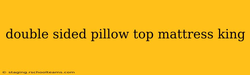 double sided pillow top mattress king