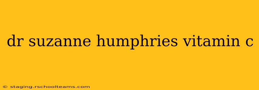 dr suzanne humphries vitamin c