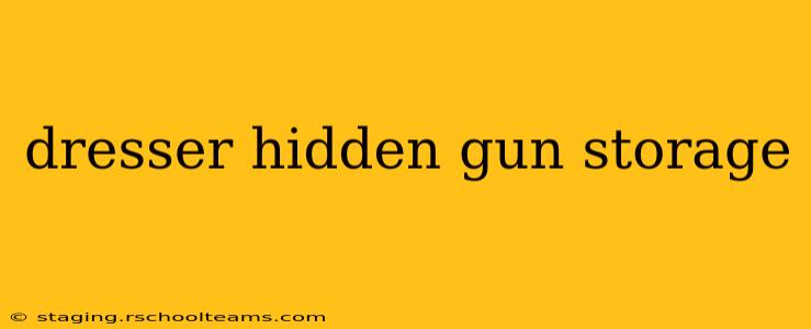dresser hidden gun storage