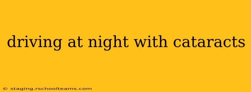 driving at night with cataracts