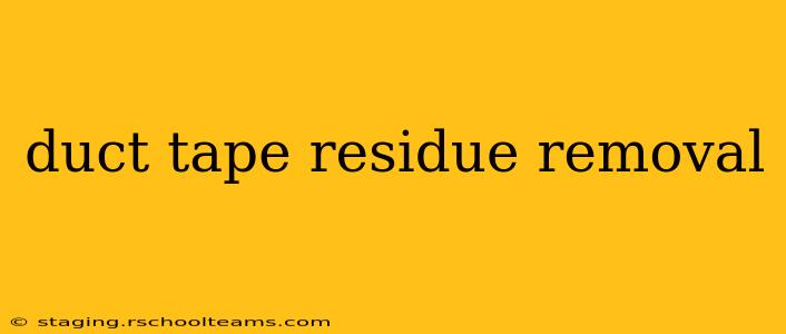duct tape residue removal