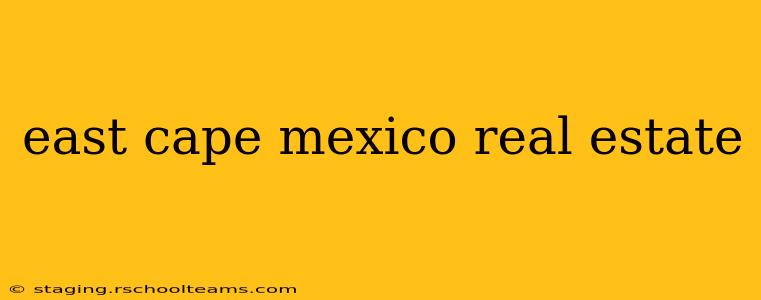 east cape mexico real estate