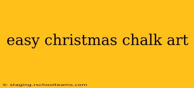 easy christmas chalk art
