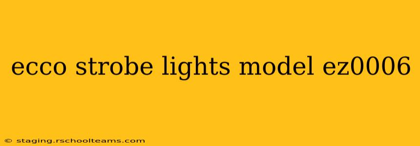 ecco strobe lights model ez0006