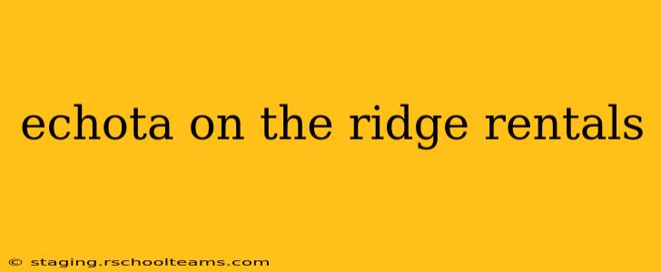 echota on the ridge rentals