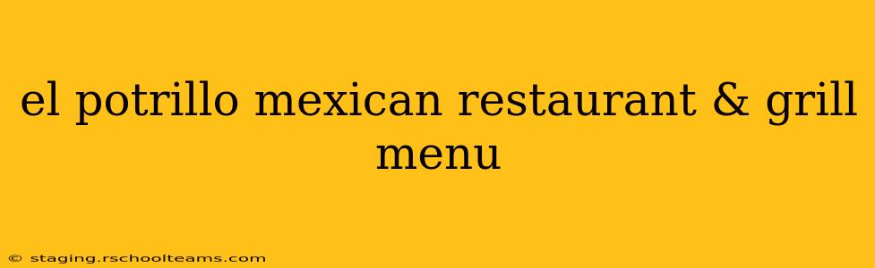 el potrillo mexican restaurant & grill menu
