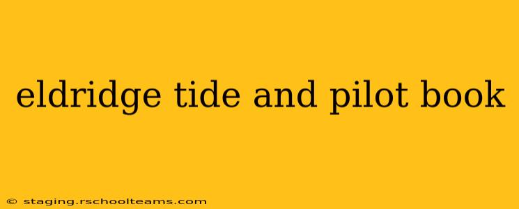 eldridge tide and pilot book
