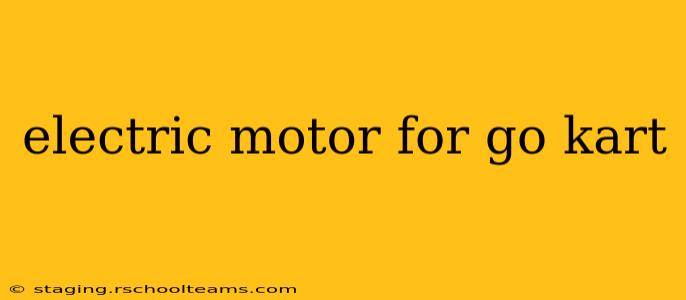 electric motor for go kart