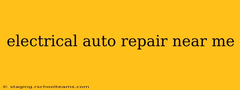 electrical auto repair near me