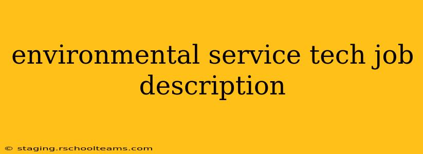 environmental service tech job description