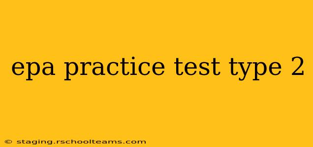 epa practice test type 2
