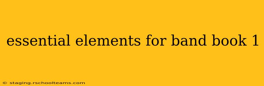 essential elements for band book 1