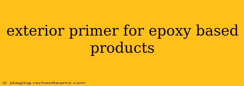 exterior primer for epoxy based products