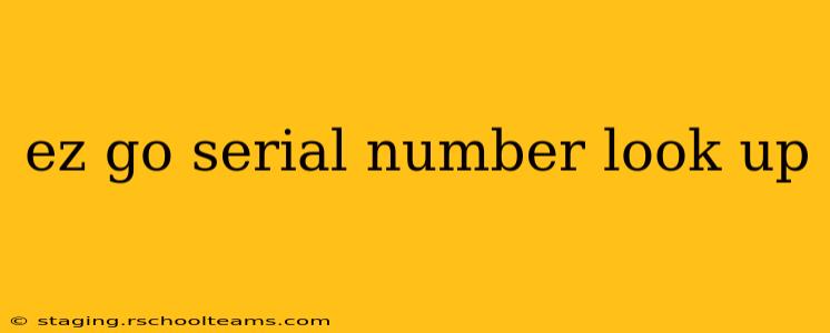 ez go serial number look up