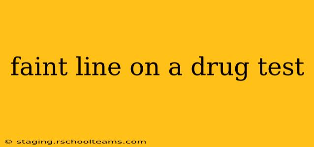 faint line on a drug test
