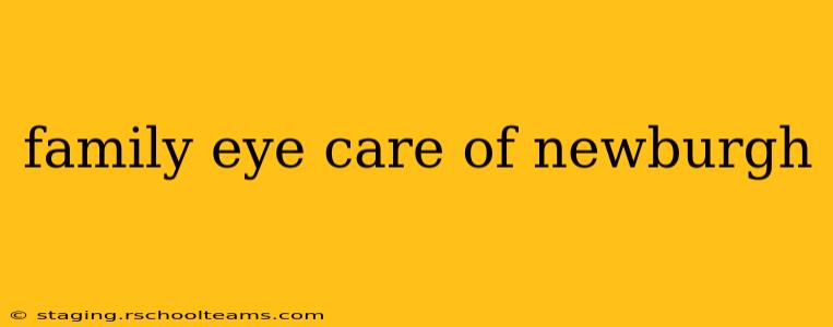 family eye care of newburgh
