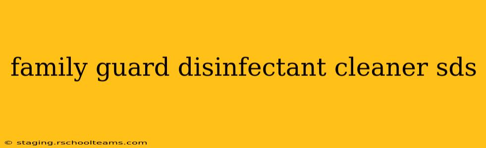 family guard disinfectant cleaner sds