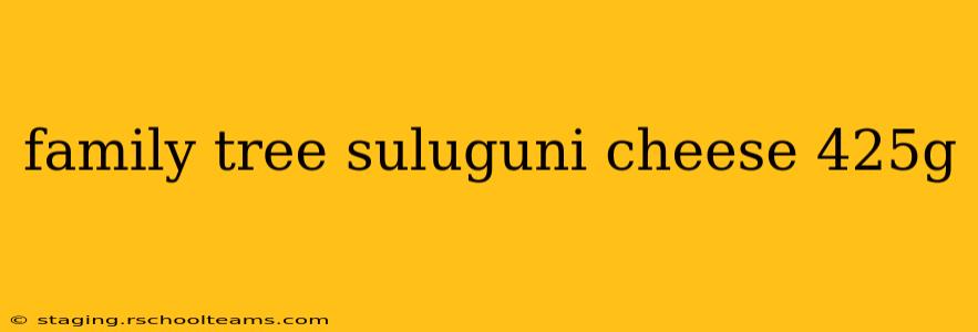 family tree suluguni cheese 425g